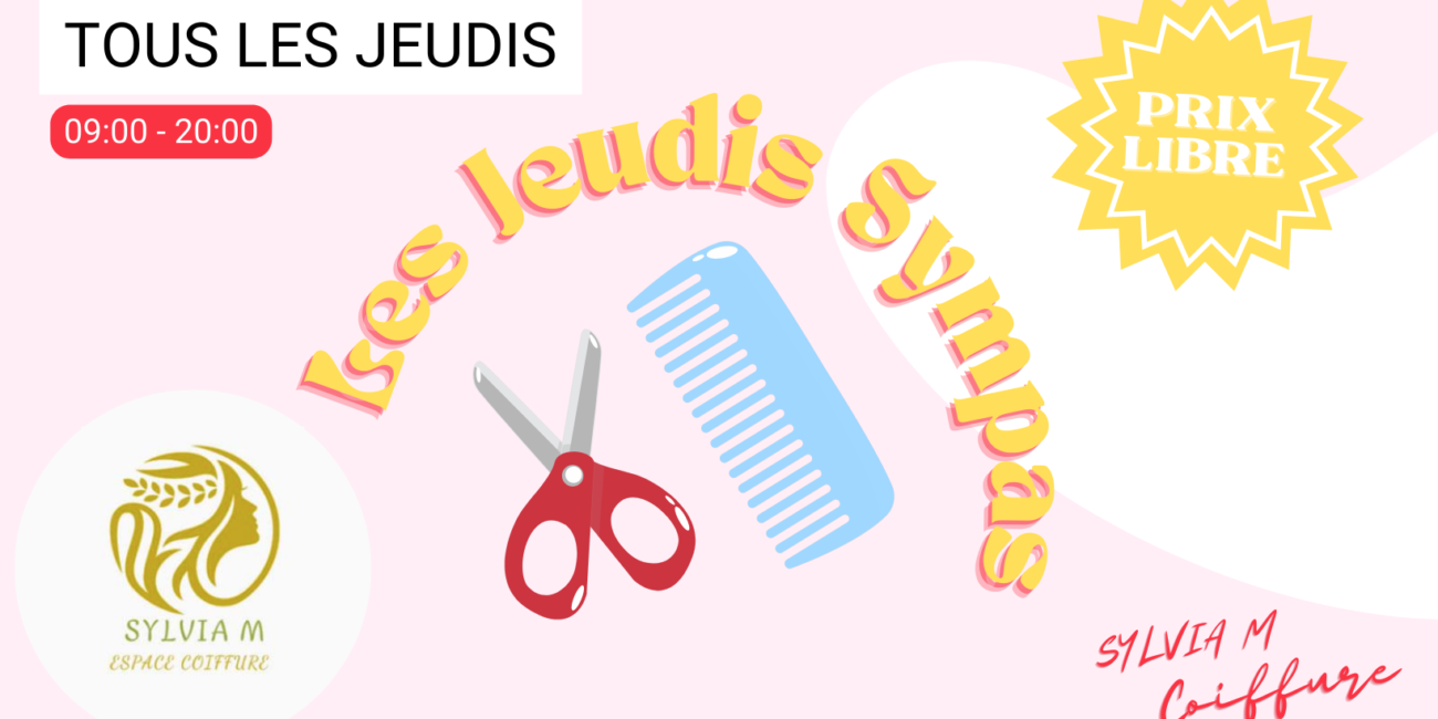 Les Jeudis Sympas chez Sylvia M Coiffure, la coiffeuse du Grand Hospice à Bruxelles