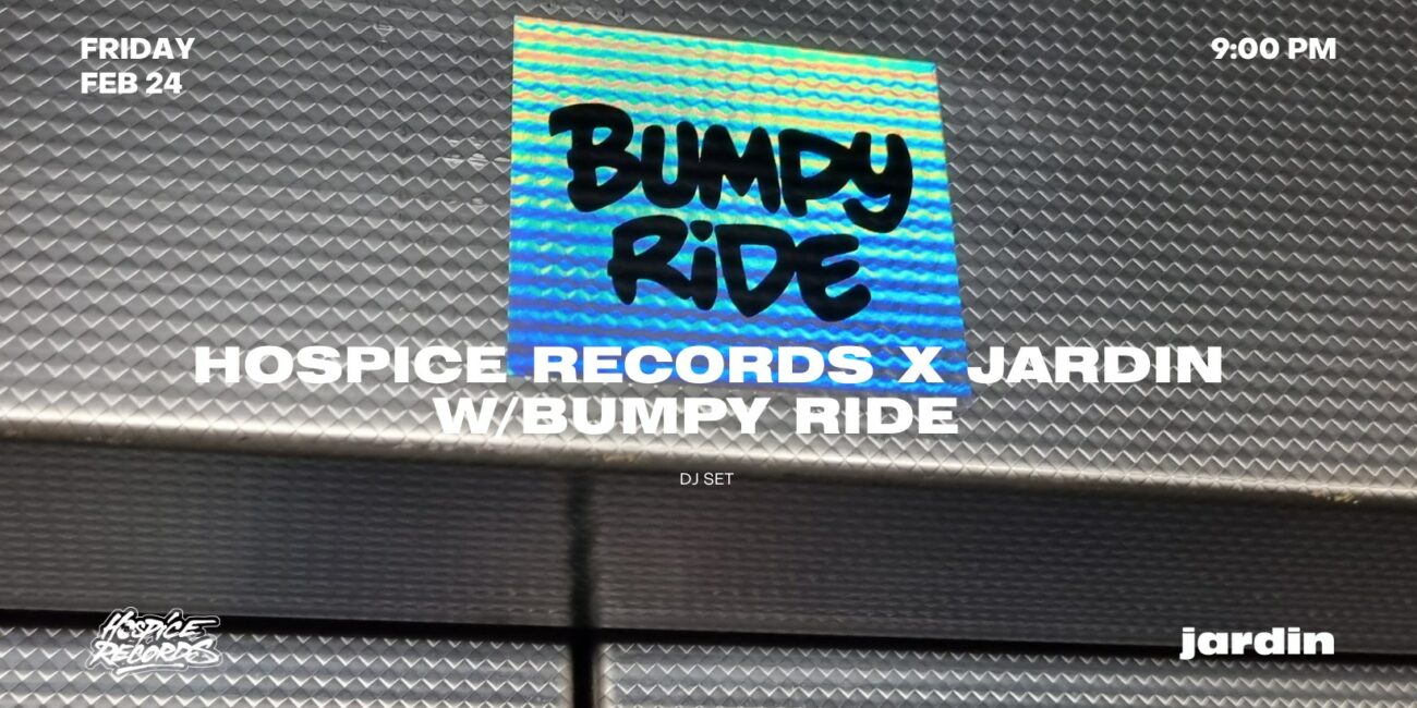 HOSPICE RECORDS JARDIN BUMPY RIDE GRAND HOSPICE